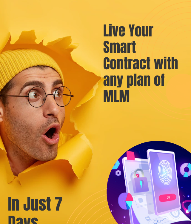 live smart contract with MLM in just 7 days