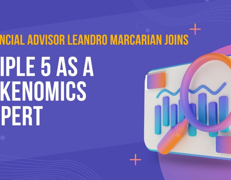 Financial Advisor Leandro Marcarian joins Triple 5 as a tokenomics expert