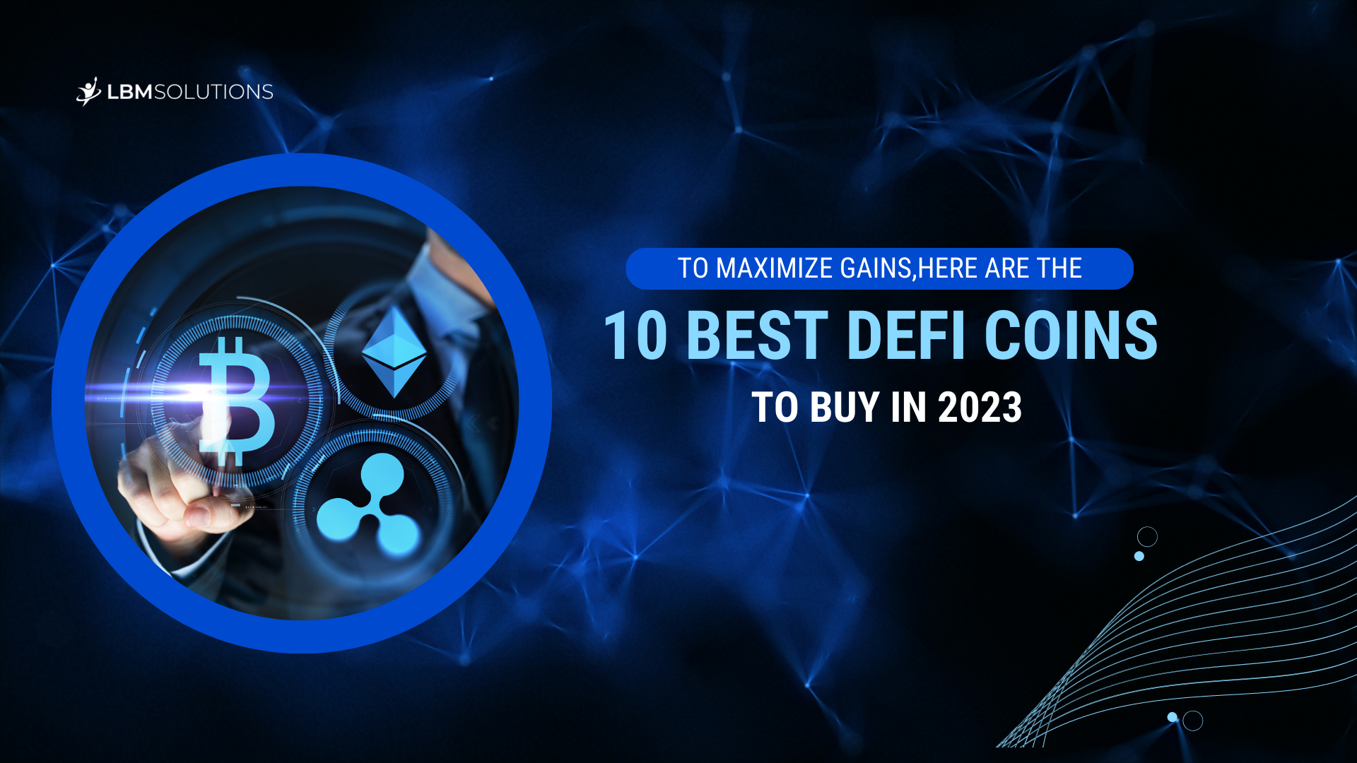 To Maximize Gains, Here Are the 10 Best DeFi Coins to Buy in 2023