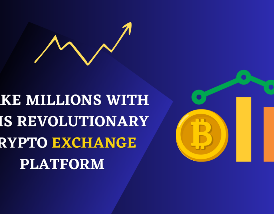 Make Millions with This Revolutionary Crypto Exchange Platform