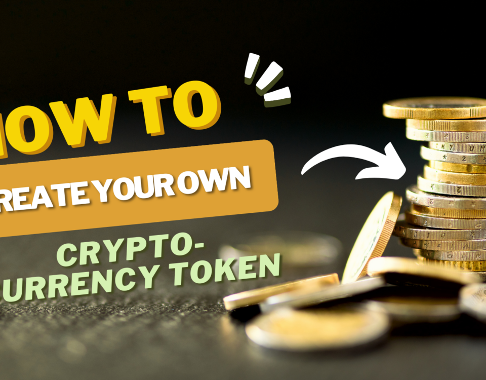 How to Create Your Own Cryptocurrency Token