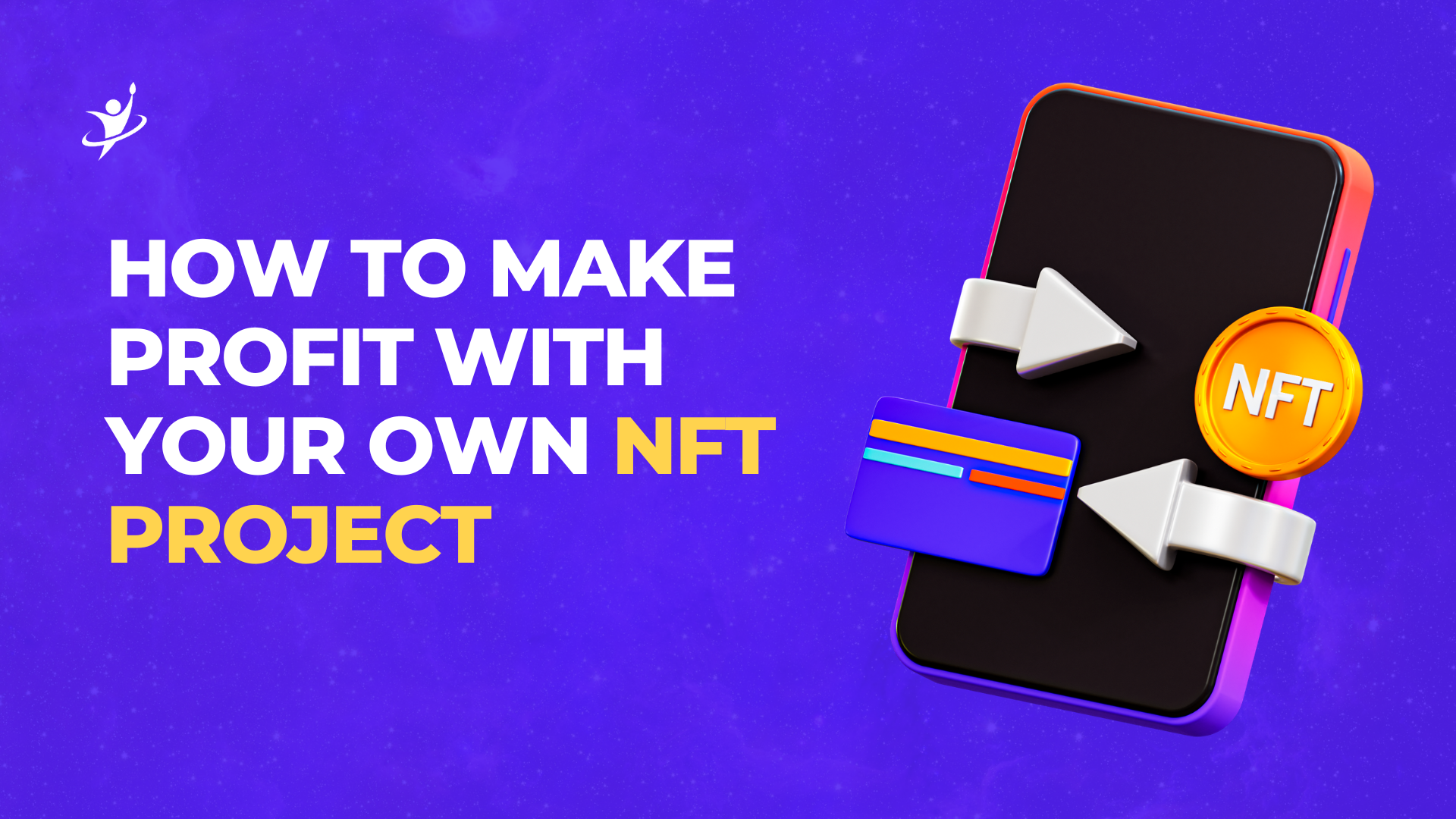 How to make profit with your own NFT project