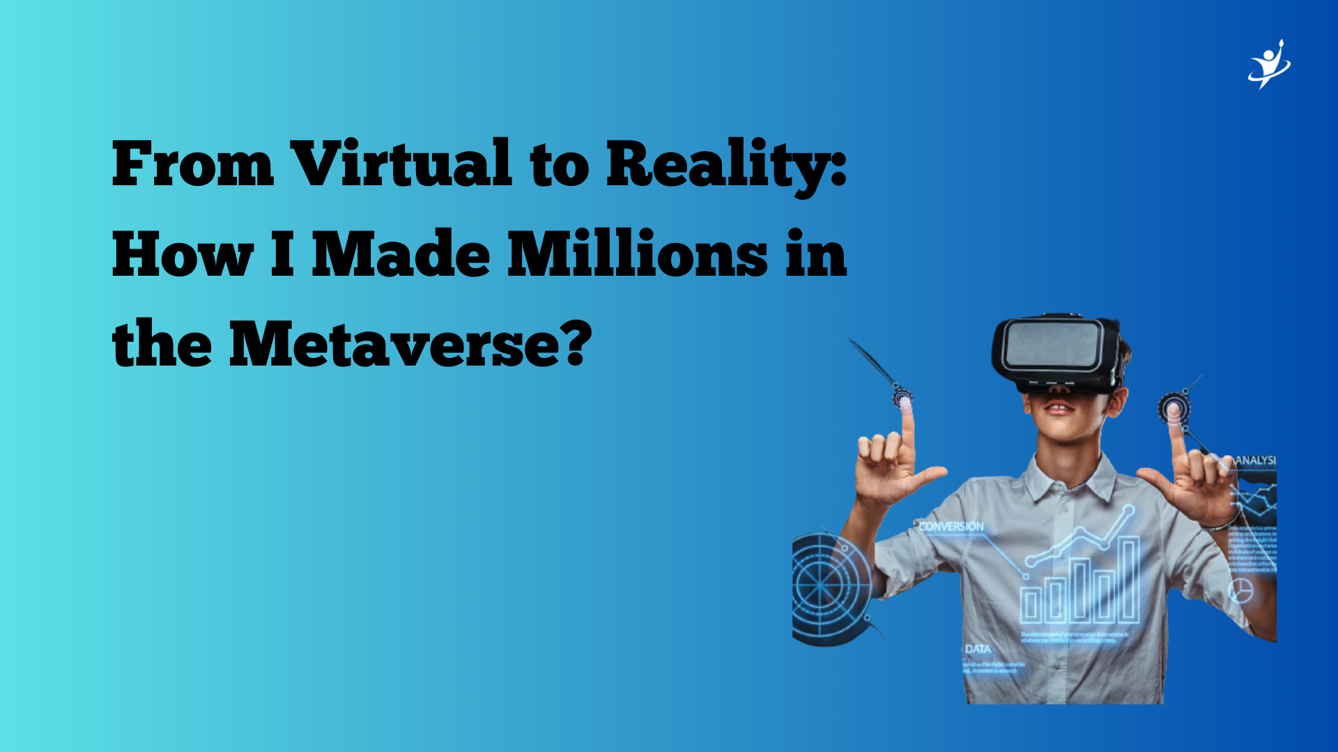 Made millions with Metaverse