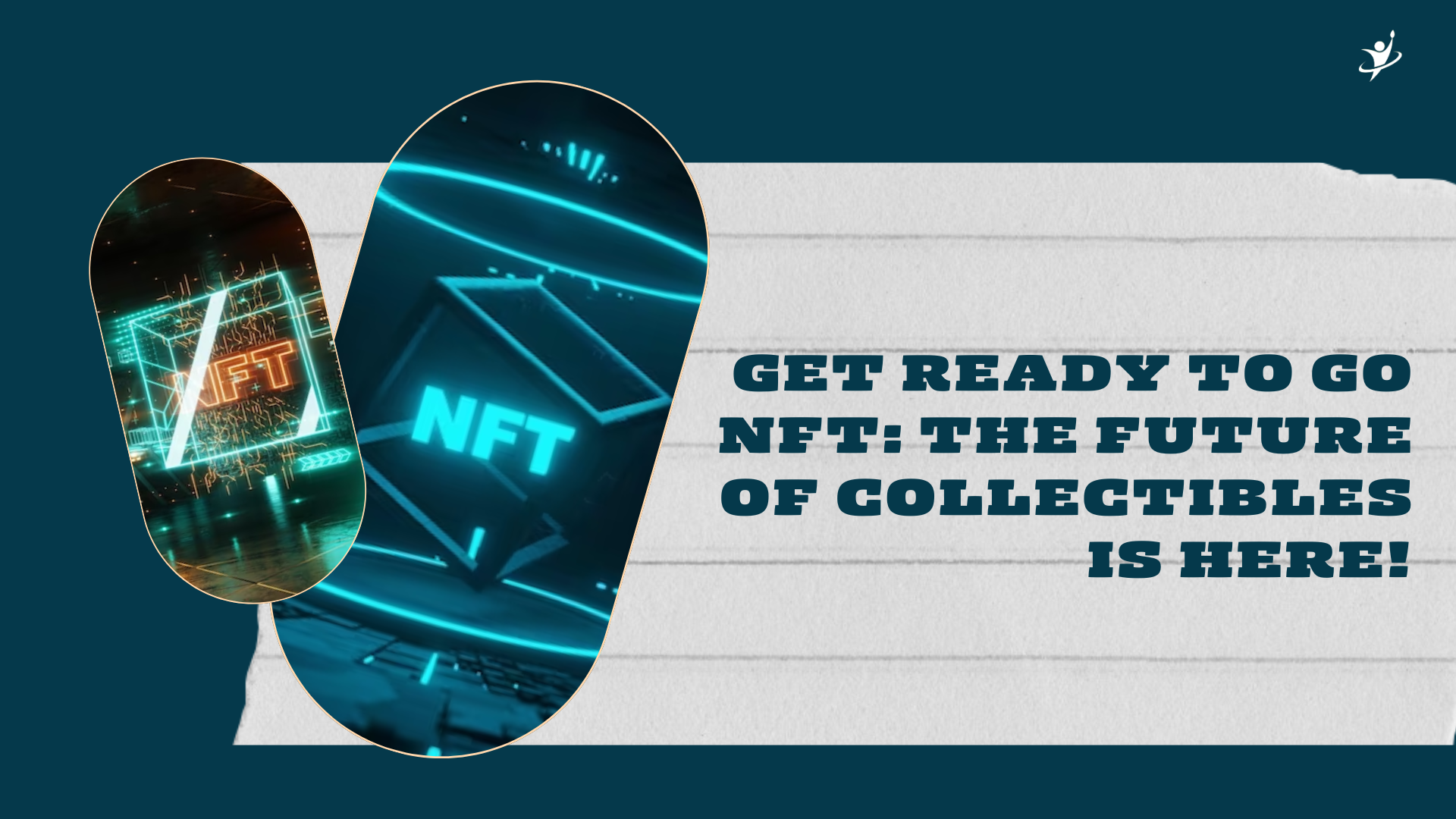 NFT The Future of Collectibles