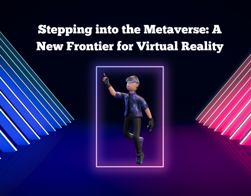 Stepping into the Metaverse