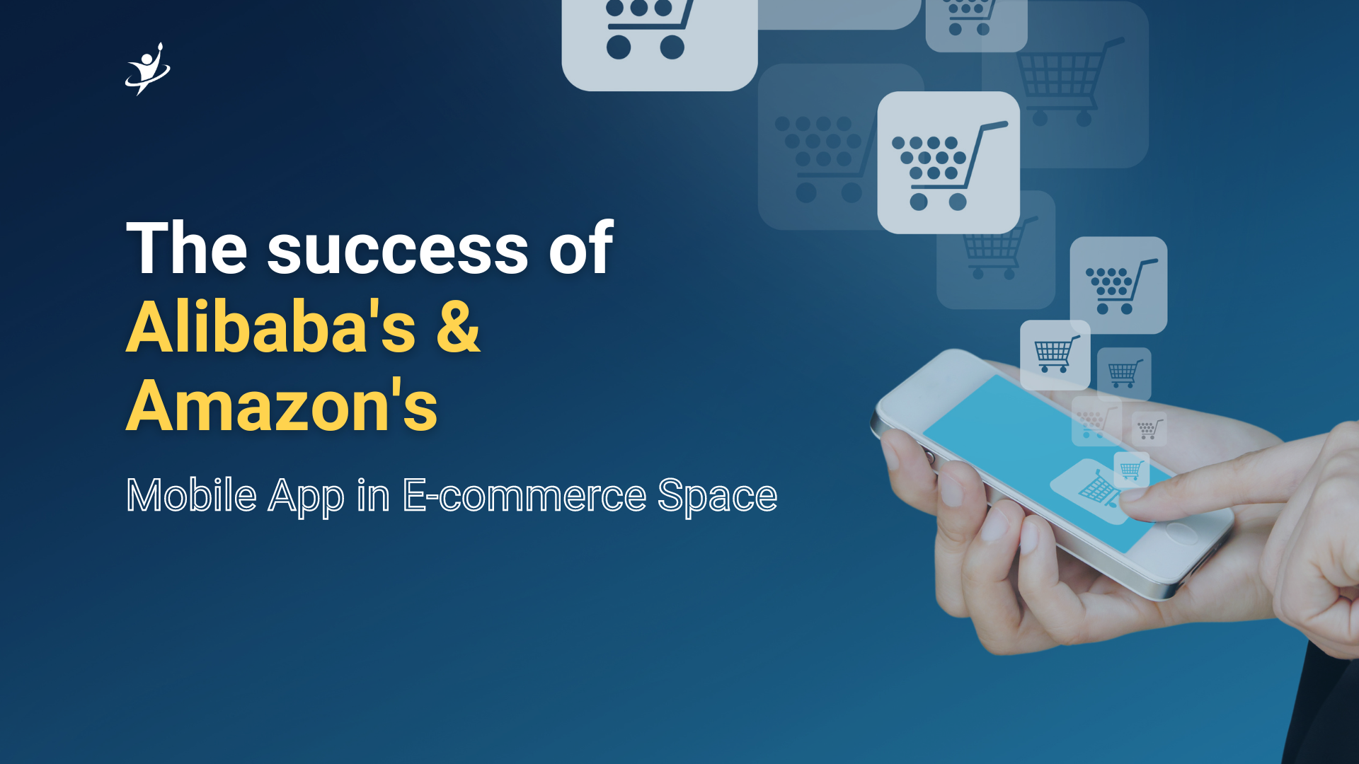 Success of Alibaba's and Amazon's Mobile App in E-commerce