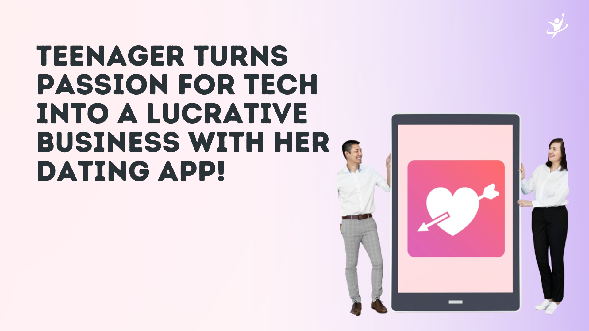 Teenager Turns Passion for Tech into a Lucrative Business with Her Dating App