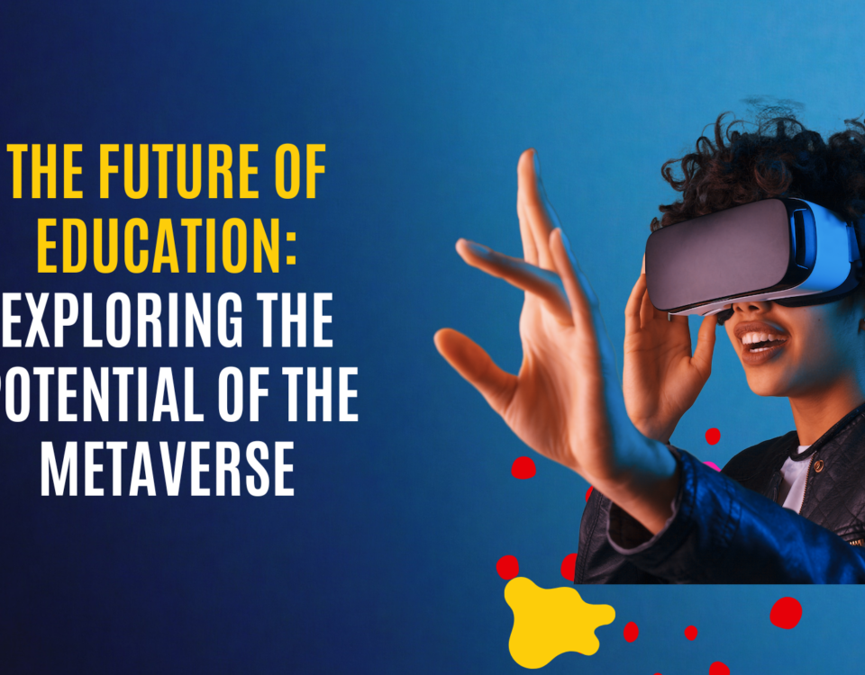 The Future of Education: Exploring the Potential of the Metaverse