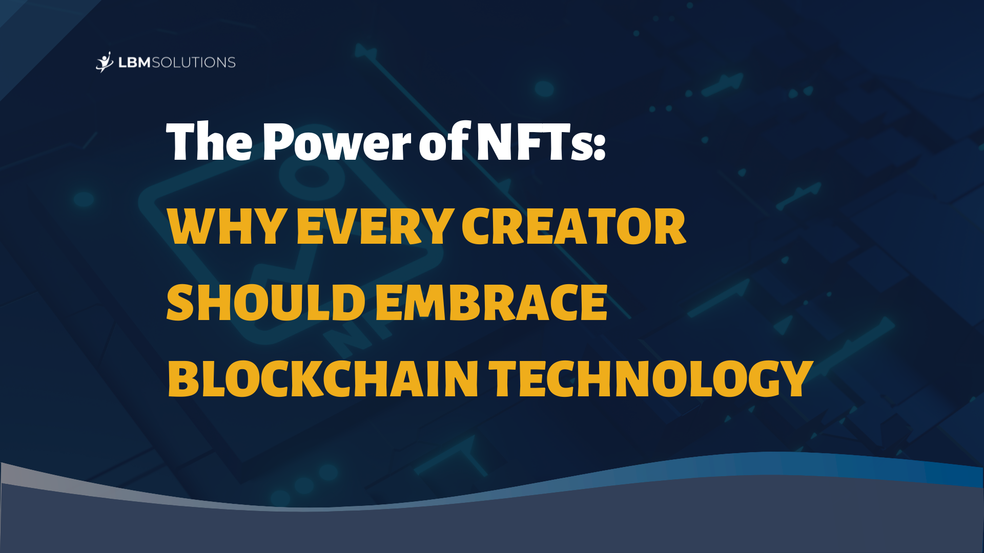 The Power of NFTs