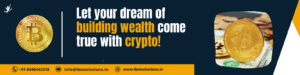 Let your dream of building wealth come true with crypto